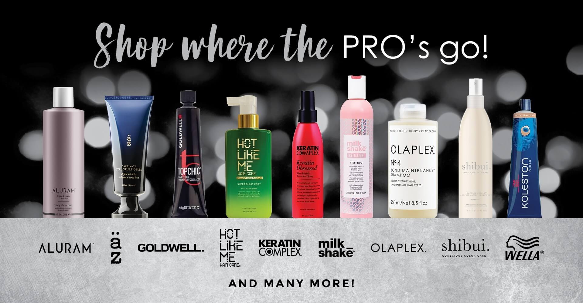 Shop Where The Pros GO!